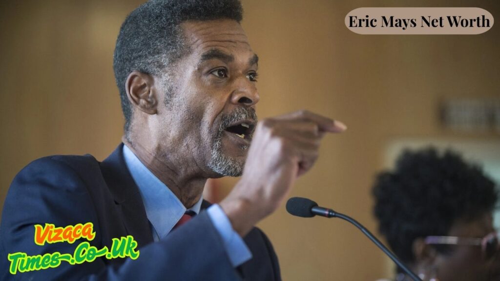 Eric Mays Net Worth