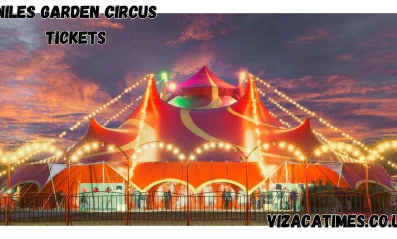 Niles Garden Circus Tickets