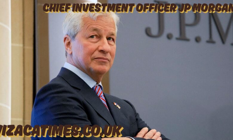 chief investment officer jp morgan