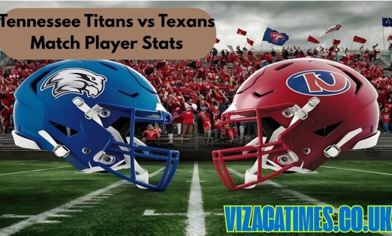 tennessee titans vs texans match player stats