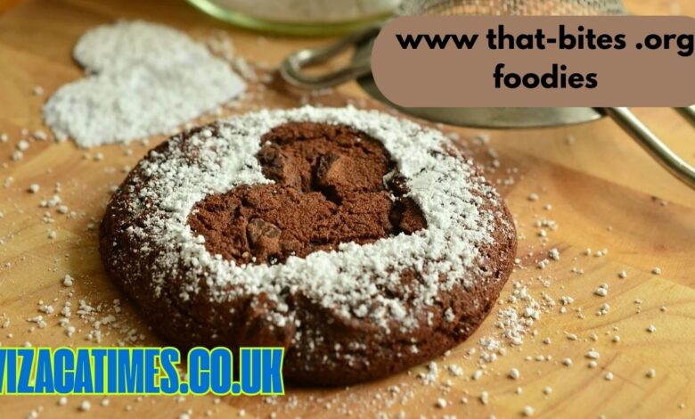 www that-bites .org foodies