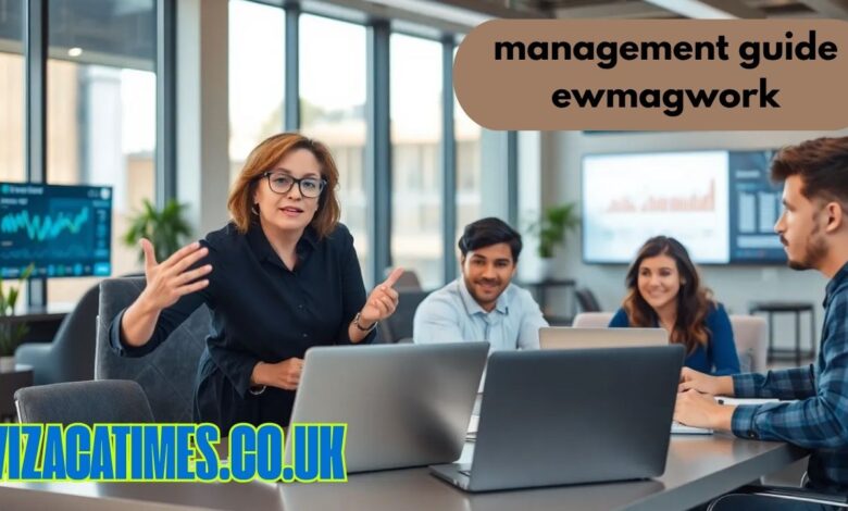 management guide ewmagwork