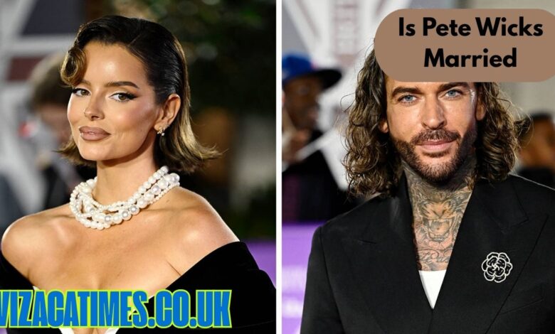 Is Pete Wicks Married